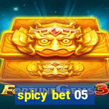 spicy bet 05